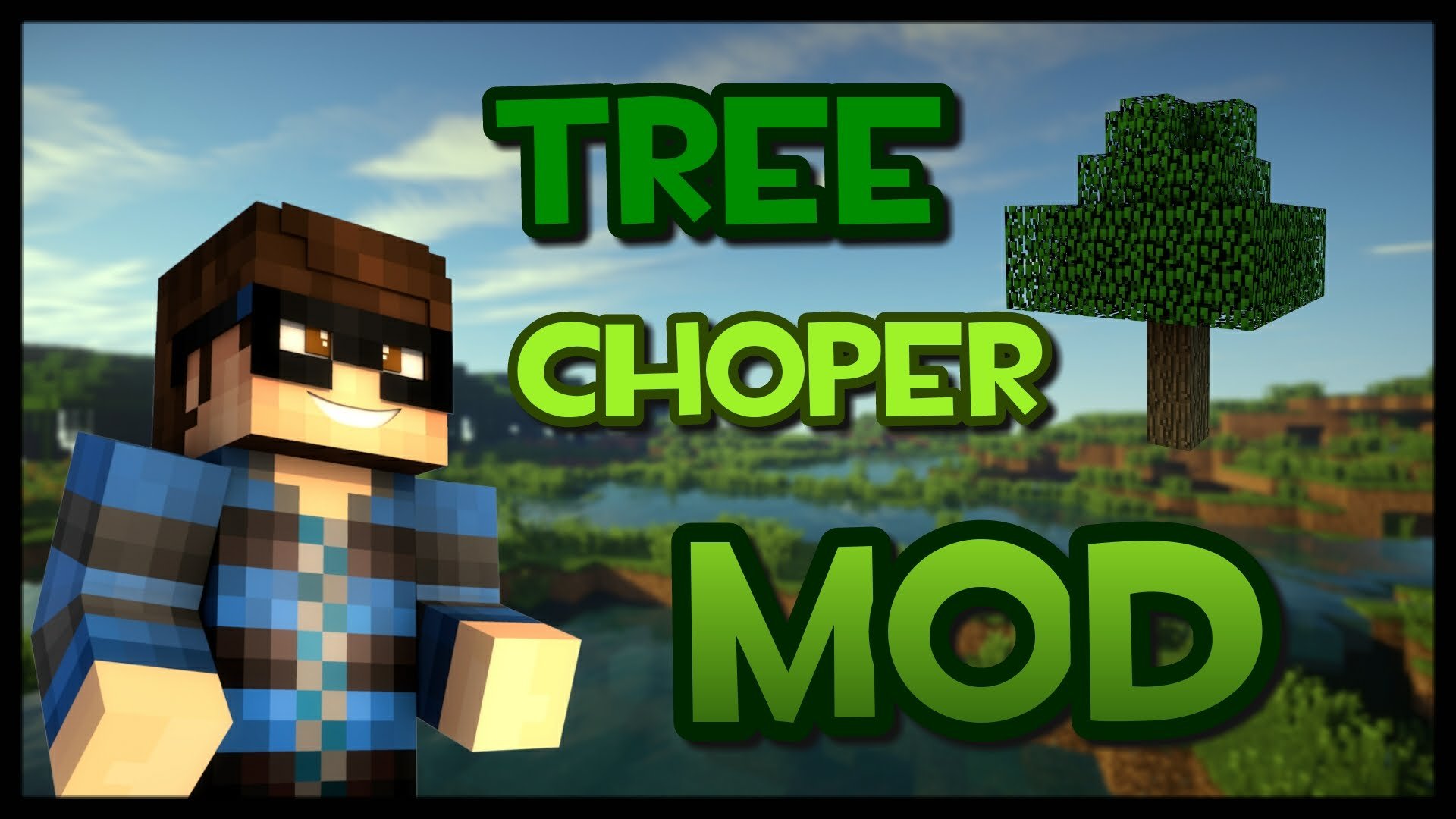 Tree Chopper - Мод на деревья для Майнкрафт 1.10.2